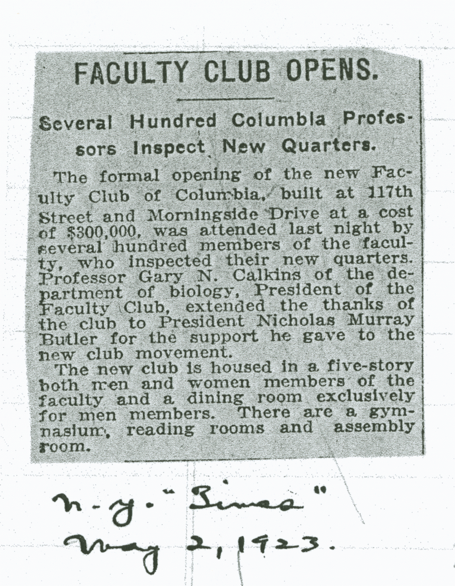 A newspaper clipping reads, 'Faculty Club Opens. Several Hundred Columbia Professors Inspect New Quarters.'