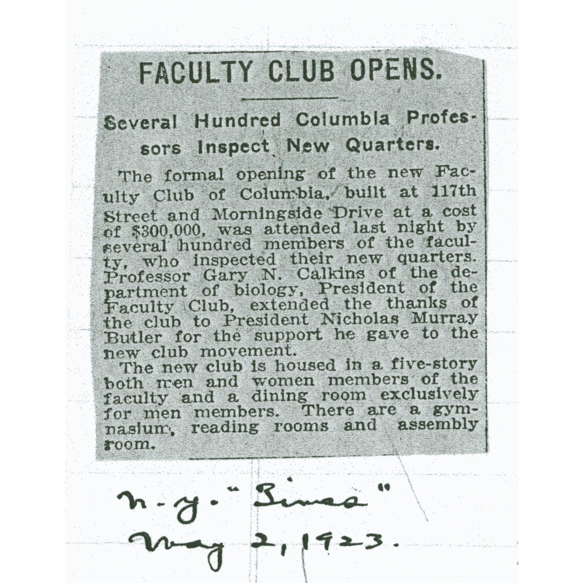 A newspaper clipping reads, 'Faculty Club Opens. Several Hundred Columbia Professors Inspect New Quarters.'