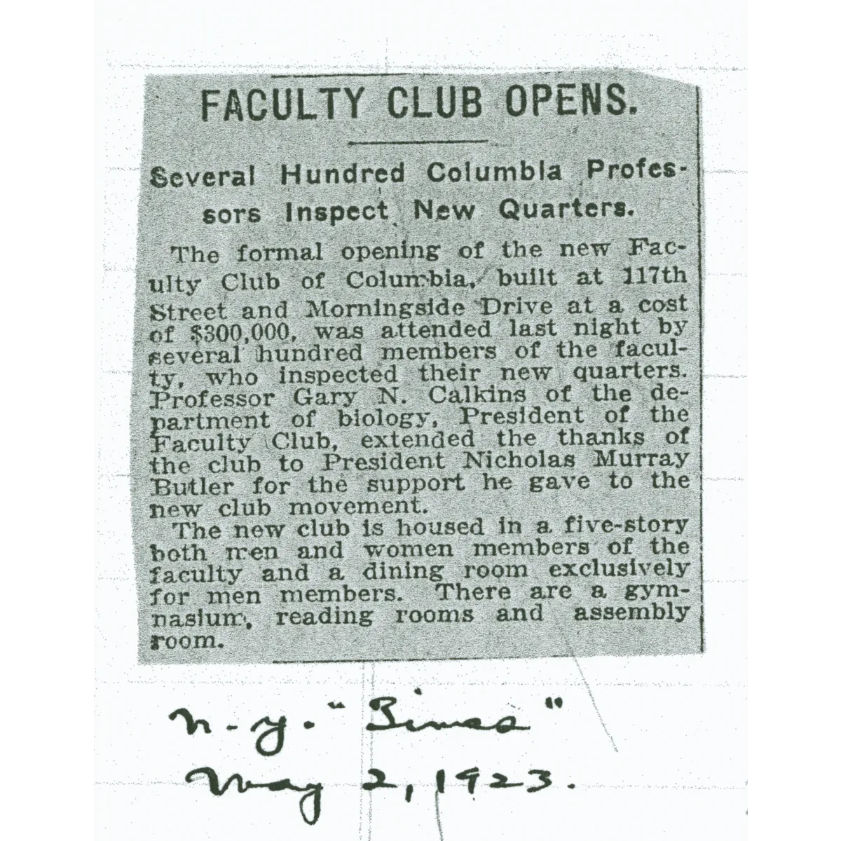 A newspaper clipping reads, 'Faculty Club Opens. Several Hundred Columbia Professors Inspect New Quarters.'