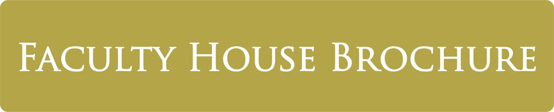 faculty house brochure